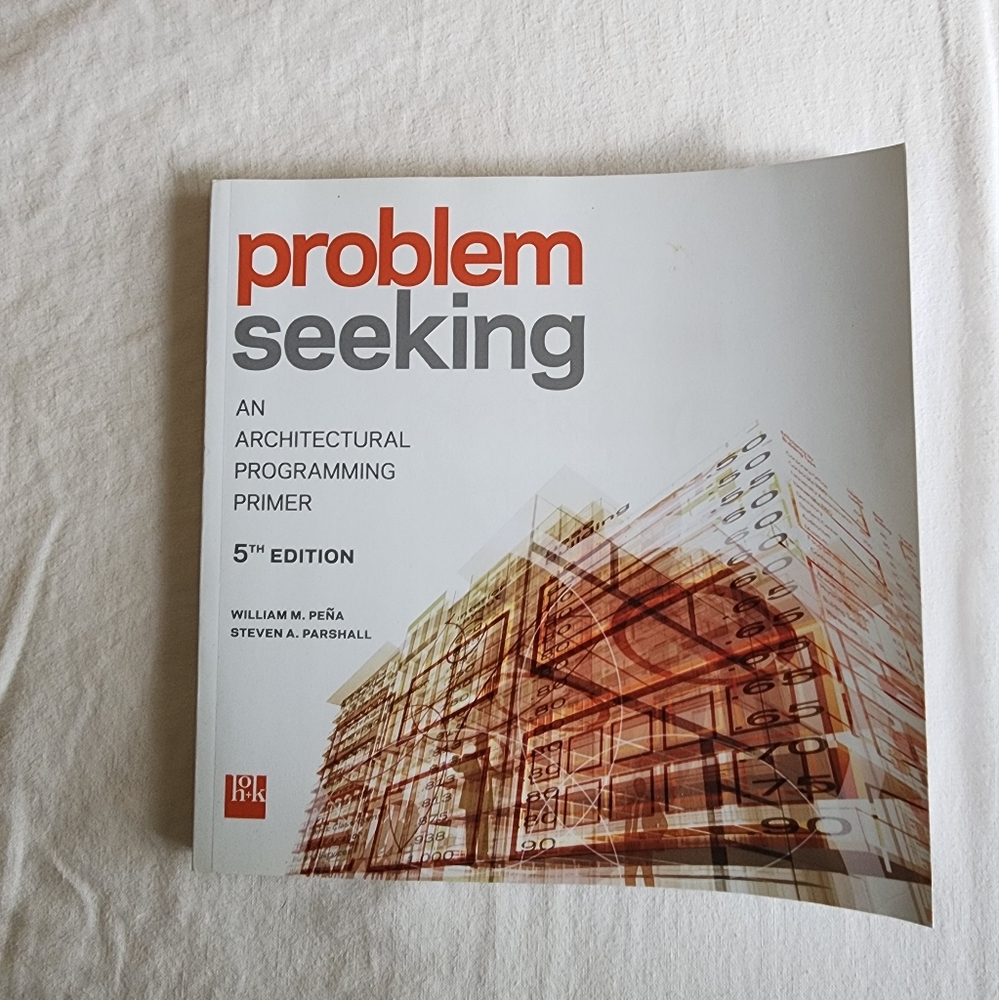 Problem Seeking: An Architectural Programming Primer5th Edition